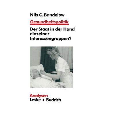 Gesundheitspolitik, Taschenbuch von Nils C. Bandelow, VS Verlag für Sozialwissenschaften, 978-3-322-92277-9