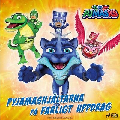 Pyjamashjältarna på farligt uppdrag - Eone, Audio, 9788727122564