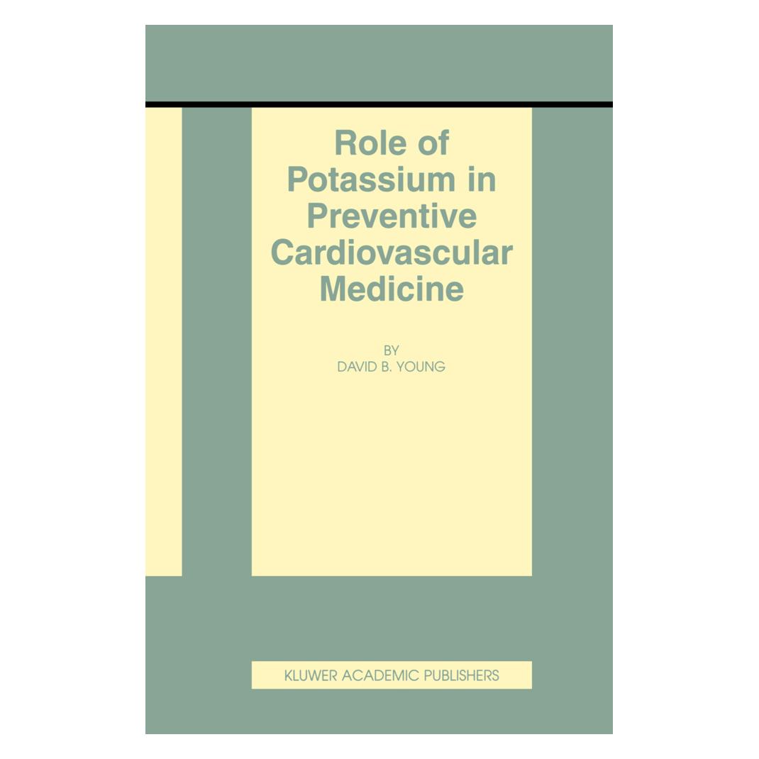Springer Role of Potassium in Preventive Cardiovascular Medicine (Englisch, Softcover, David B Young) (55532462)