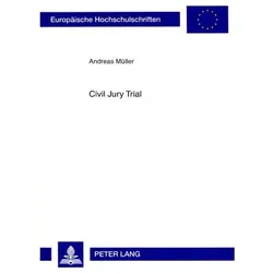 Civil Jury Trial, Fachbücher von Andreas Müller