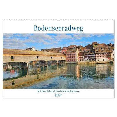 Bodenseeradweg - MIt dem Fahrrad rund um den Bodensee (Wandkalender 2027 DIN A2 quer), CALVENDO Monatskalender