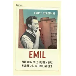 Emil, Biografien von Ernst Strouhal