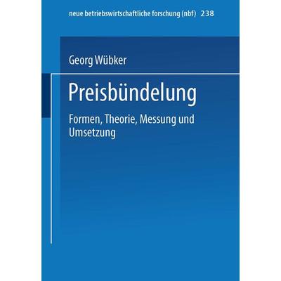 Preisbündelung, Taschenbuch von Georg Wübker, Betriebswirtschaftlicher Verlag Gabler, 978-3-409-12848-3