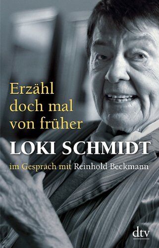 Loki Schmidt - Erzähl doch mal von früher: im Gespräch mit Reinhold Beckmann - Preis vom 04.10.2026 03:51:26 h