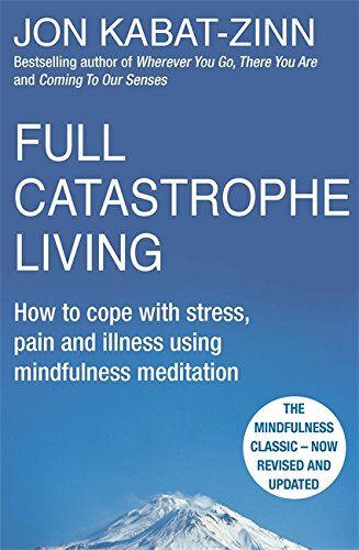 Jon Kabat-Zinn - Full Catastrophe Living - Preis vom 14.10.2026 23:07:16 h