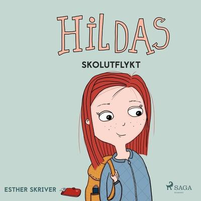 Hildas skolutflykt - Esther Skriver, Audio, 9788726171259