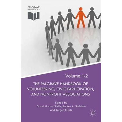 The Palgrave Handbook of Volunteering, Civic Participation, and Nonprofit Associations, Taschenbuch von , Palgrave Macmillan UK, 978-1-349-57707-1