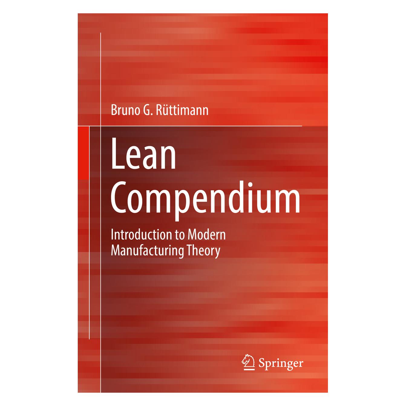 Springer Lean Compendium (Englisch, Softcover, Bruno G. Rüttimann) (8663979)