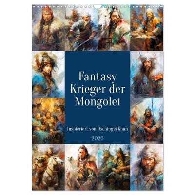 Fantasy-Krieger der Mongolei. Inspiriert von Dschingis Khan (Wandkalender 2026 DIN A3 hoch), CALVENDO Monatskalender