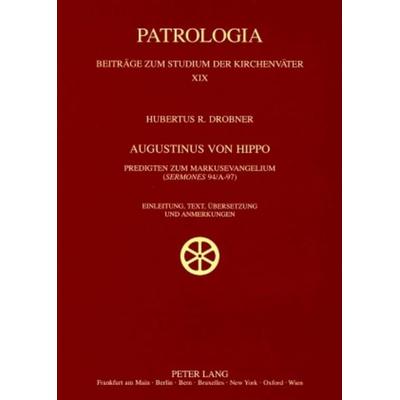 Augustinus von Hippo, Taschenbuch von Hubertus Drobner, Peter Lang GmbH, Internationaler Verlag der Wissenschaften, 978-3-631-56532-2