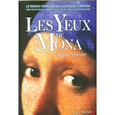 Les Yeux de Mona, Taschenbuch von Thomas Schlesser, Albin Michel, 978-2-226-48716-2