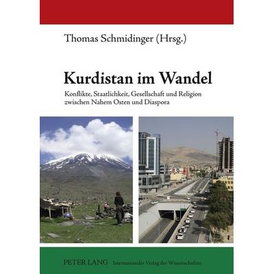 Kurdistan im Wandel, Gebundene Ausgabe von , Peter Lang GmbH, Internationaler Verlag der Wissenschaften, 978-3-631-60270-6