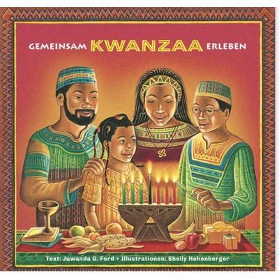 Gemeinsam Kwanzaa erleben, Gebundene Ausgabe von Juwanda G. Ford, Gratitude Verlag, 978-3-9892000-0-5