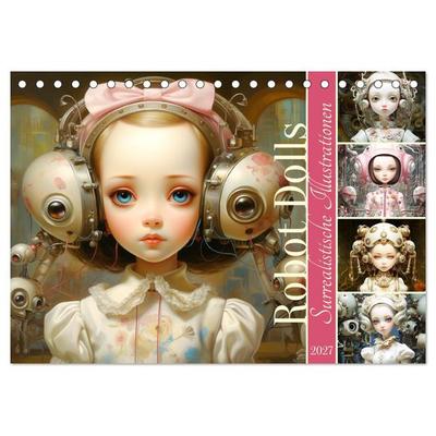 Roboter Puppen. Surrealistische Illustrationen (Tischkalender 2027 DIN A5 quer), CALVENDO Monatskalender