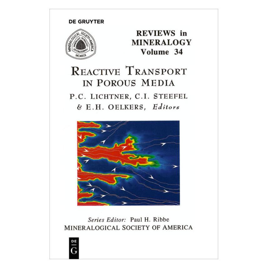 De Gruyter Reactive Transport in Porous Media (Englisch, Carl I. Steefel, Eric H. Oelkers, Peter C. Lichtner) (41257007)