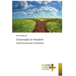 Crossroads to Freedom, Sachbücher von Riaan Engelbrecht