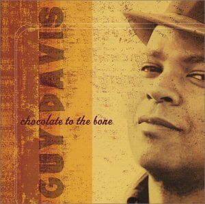 Guy Davis - Chocolate to the Bone - Preis vom 17.10.2026 19:25:27 h