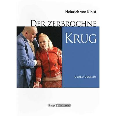 Der zerbrochne Krug – Heinrich Kleist – Lehrerheft, Geheftet von Günther Gutknecht, Krapp & Gutknecht Verlag, 978-3-941206-20-5