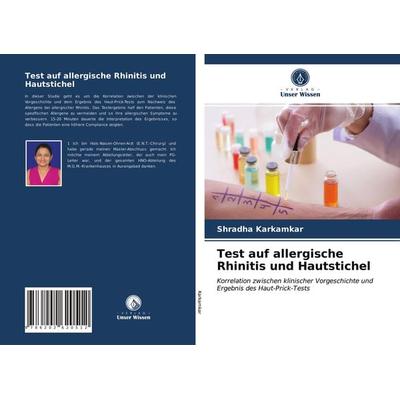 Test auf allergische Rhinitis und Hautstichel, Taschenbuch von Shradha Karkamkar, Verlag Unser Wissen, 978-620-2-62051-2