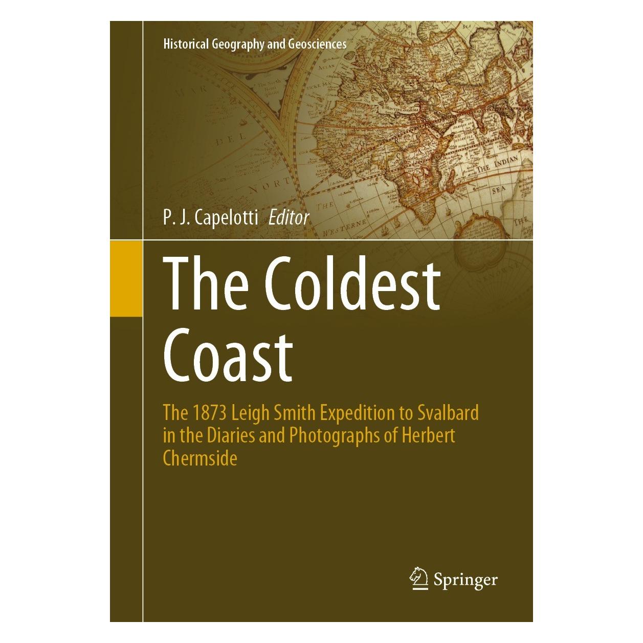 Springer The Coldest Coast (Englisch, Hardcover, P. J. Capelotti) (9783030678791)