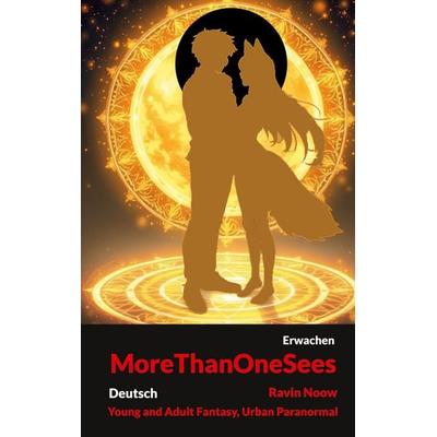 More Than One Sees, Taschenbuch von Ravin Noow, BoD – Books on Demand, 978-3-7693-4042-6