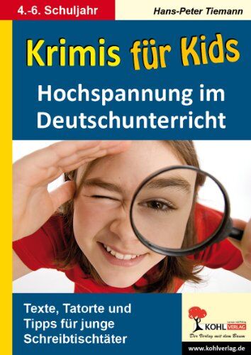 Hans-Peter Tiemann - Krimis für Kids Hochspannung im Deutschunterricht - Preis vom 02.10.2026 23:42:20 h