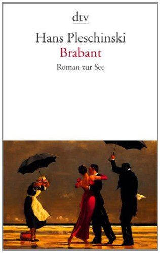 Hans Pleschinski - Brabant: Roman zur See - Preis vom 15.10.2026 23:06:25 h