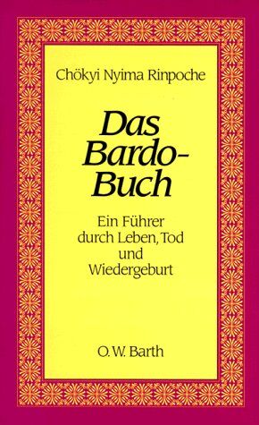 Rinpoche, Chokyi Nyima - Das Bardo-Buch - Preis vom 10.10.2026 11:48:34 h