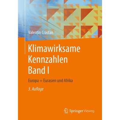Klimawirksame Kennzahlen Band I, Taschenbuch von Valentin Crastan, Springer Fachmedien Wiesbaden GmbH, 978-3-658-30334-1