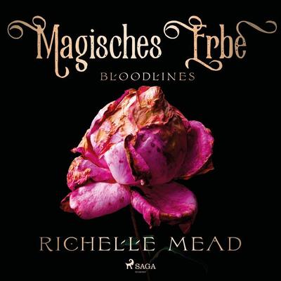 Magisches Erbe - Bloodlines - Richelle Mead, Audio, 9788726862164