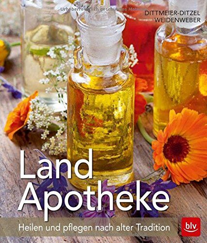 Erika Dittmeier-Ditzel - Land-Apotheke: Heilen und pflegen nach alter Tradition - Preis vom 30.09.2026 09:01:18 h