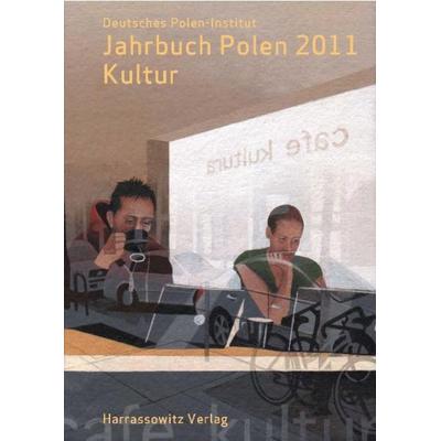 Jahrbuch Polen. Jahrbuch des Deutschen Polen-Instituts Darmstadt / Jahrbuch Polen 22 (2011), Taschenbuch von Deutsches Polen-Institut Darmstadt,