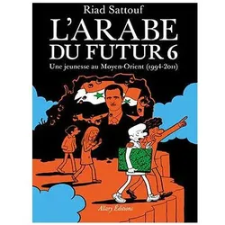 L'Arabe du futur 6, Comics + Manga von Riad Sattouf