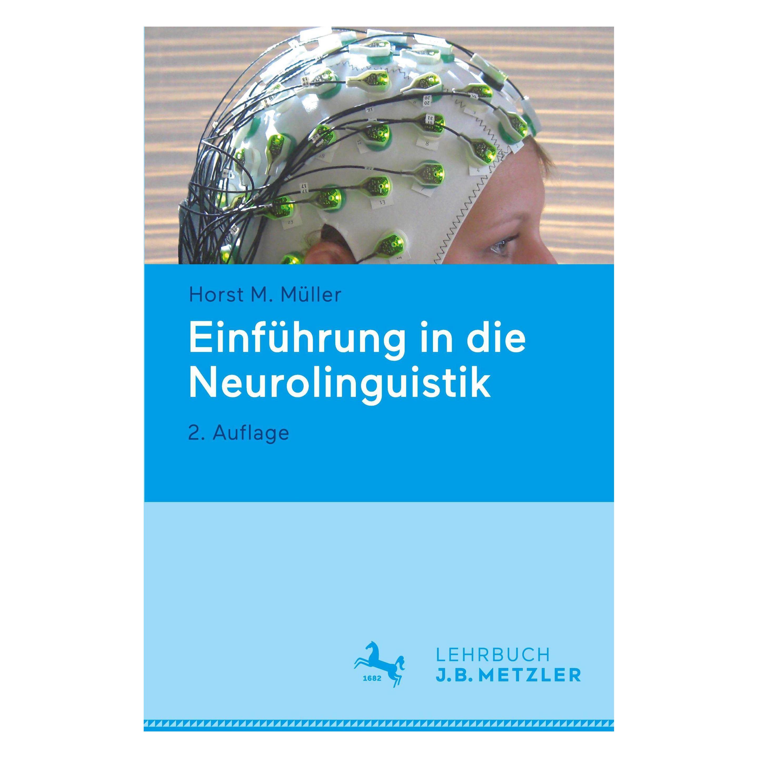 Metzler-Pöschel Einführung in die Neurolinguistik (Deutsch, Softcover, Horst M. Müller) (37937367)