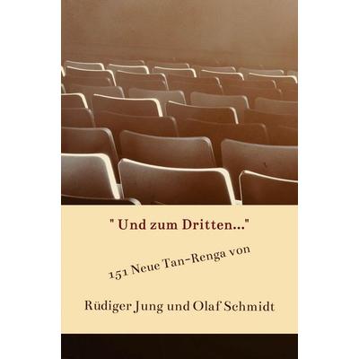 Zum Dritten, Taschenbuch von Rüdiger Jung Olaf Schmidt, Bookmundo, 978-94-038-4729-0