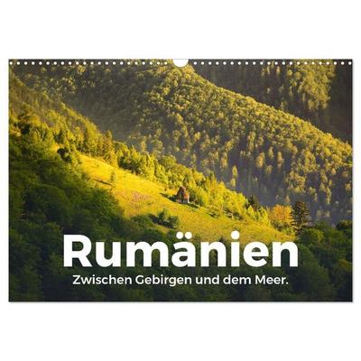 Rumänien - Zwischen Gebirgen und dem Meer. (Wandkalender 2027 DIN A3 quer), CALVENDO Monatskalender