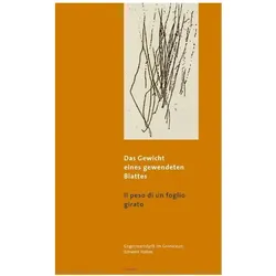 Das Gewicht eines gewendeten Blattes /Il peso di un foglio girato. Il peso di un foglio girato, Belletristik von PierVMengaldo, Pietro Pusterla DeMarchi