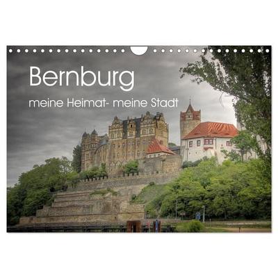 Bernburg meine Heimat - meine Stadt (Wandkalender 2026 DIN A4 quer), CALVENDO Monatskalender