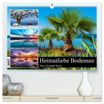 Heimatliebe Bodensee (hochwertiger Premium Wandkalender 2027 DIN A2 quer), Kunstdruck in Hochglanz