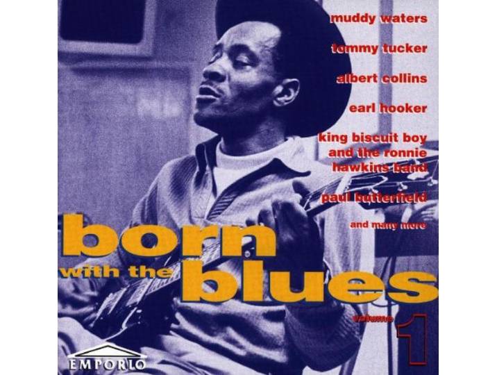 Born With the Blues Vol 1