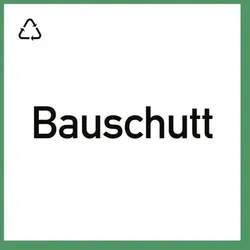 Wertstoffkennzeichnung "Bauschutt", Folie, 300x300 mm