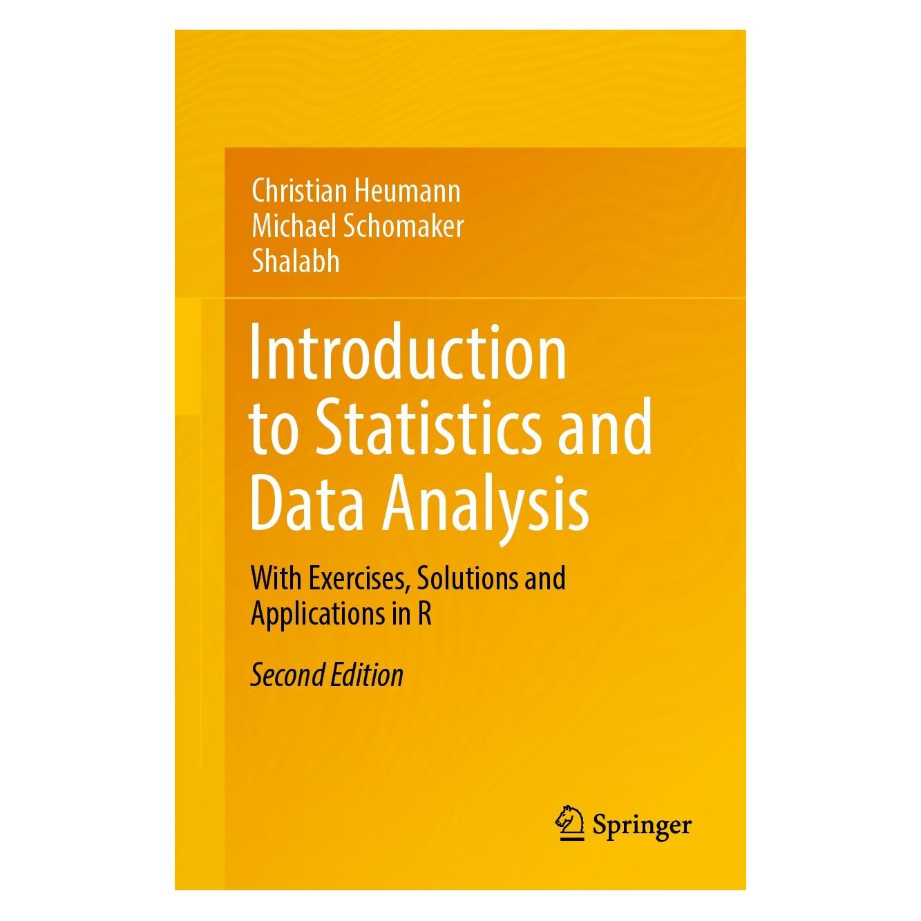 Springer Introduction to Statistics and Data Analysis (Englisch, Hardcover, Christian Heumann, Michael Schomaker, Shalabh) (9783031118326)