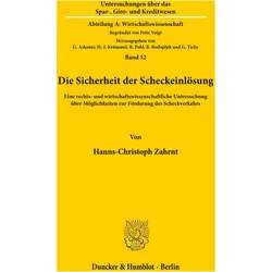 Die Sicherheit der Scheckeinlösung., Fachbücher von Hanns-Christoph Zahrnt