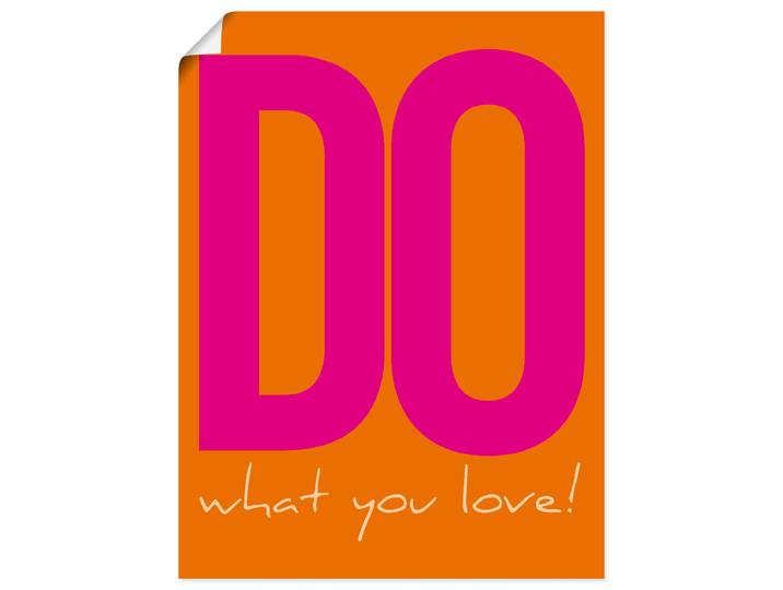 Wandbild ARTLAND Do what you love , bunt (farbe bild(er): orange), B:45cm H:60cm, Papier, Bilder, Wandbild, als Alubild, Leinwandbild, Poster, Wandaufkleber in verschied. Grössen
