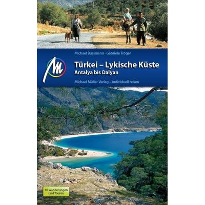 Türkei Reiseführer Michael Müller Verlag, Taschenbuch von Michael Bussmann, Michael Müller Verlag, 978-3-89953-860-1