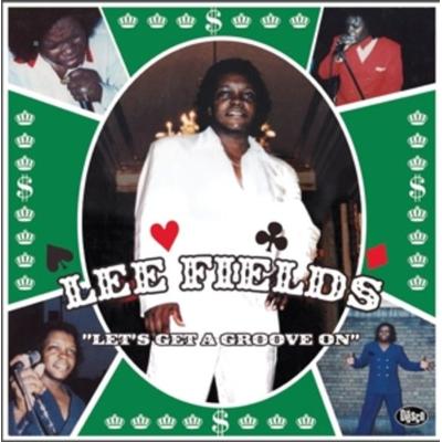Lets Get A Groove On - Lee Fields, Vinyl