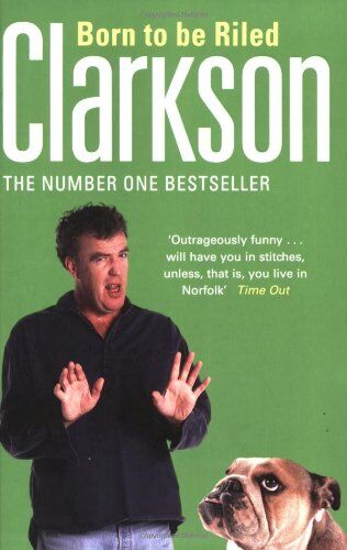 Jeremy Clarkson - Born to be Riled - Preis vom 09.10.2026 07:28:09 h