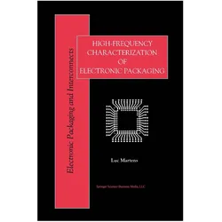 High-Frequency Characterization of Electronic Packaging, Fachbücher von Luc Martens