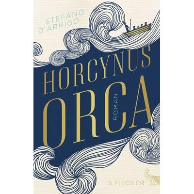 Horcynus Orca, Gebundene Ausgabe von Stefano D'Arrigo; S. Fischer Verlag