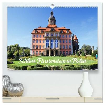 Schloss Fürstenstein in Polen (hochwertiger Premium Wandkalender 2027 DIN A2 quer), Kunstdruck in Hochglanz